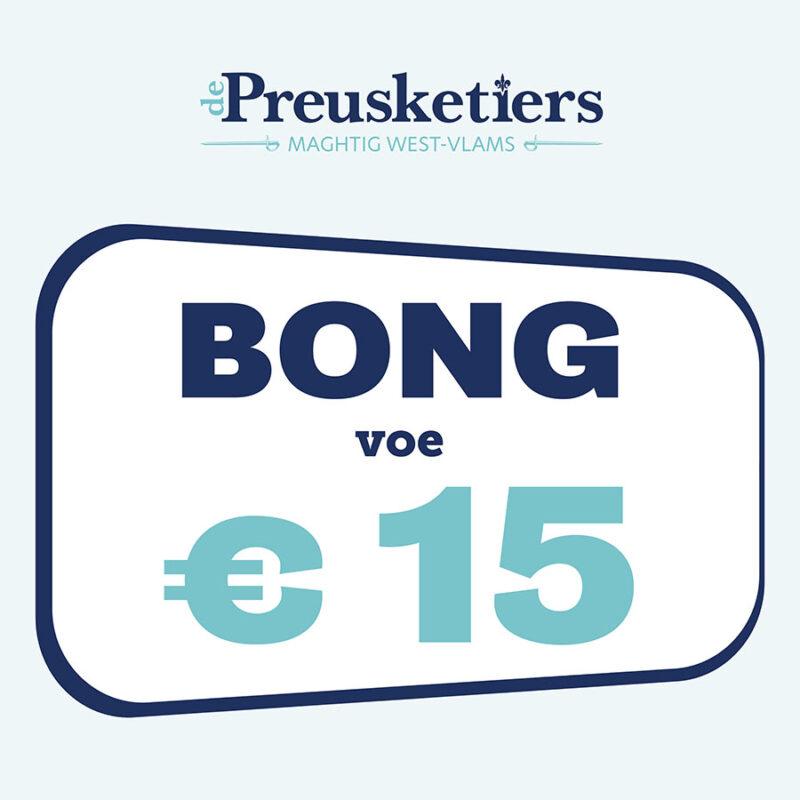 Bong €15 - De Preusketiers